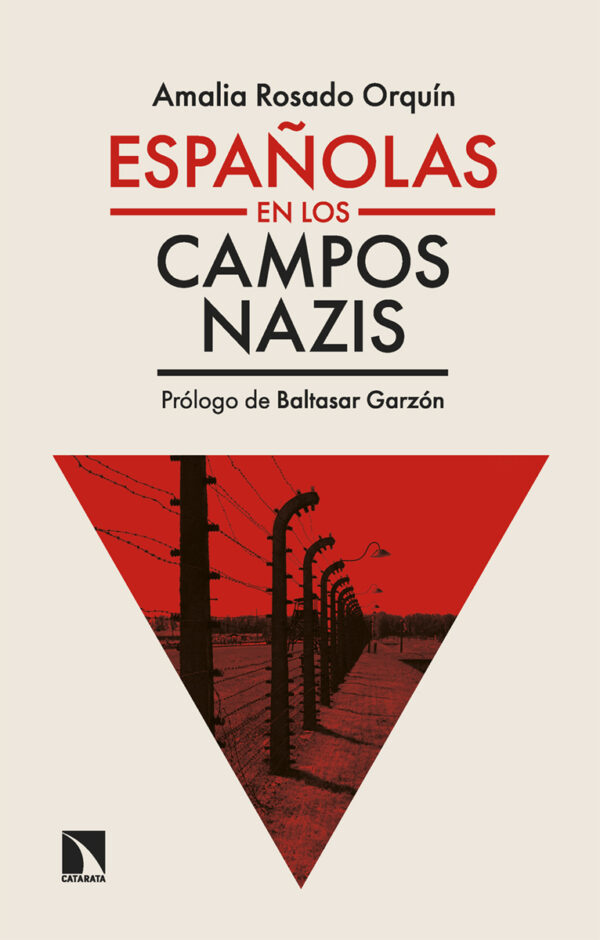 Españolas en los campos nazis / 9788410670594 / A. ROSADO