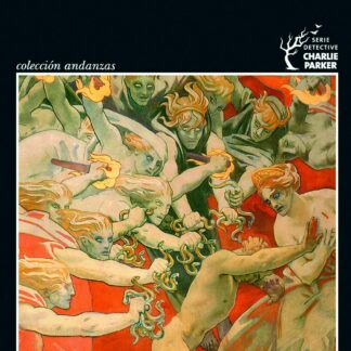 Las furias (Serie Charlie Parker 21)