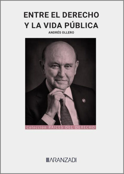 Entre el derecho y la vida pública