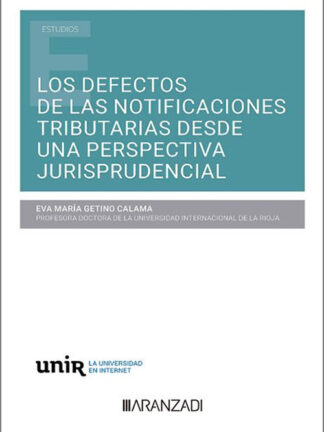 Defectos de las notificaciones tributarias desde una perspectiva jurisprudencial