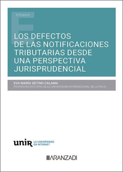 Defectos de las notificaciones tributarias desde una perspectiva jurisprudencial