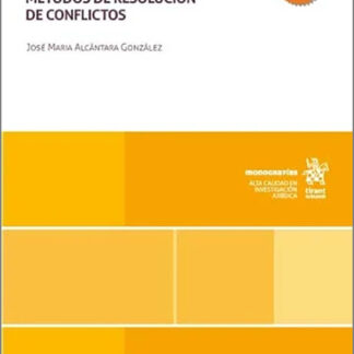 Los litigios marítimos. Estudio comparado de los métodos de resolución de conflictos