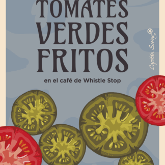Tomates verdes fritos en el café de Whistle Stop