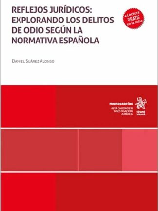 Reflejos jurídicos: explorando los delitos de odio según la normativa española