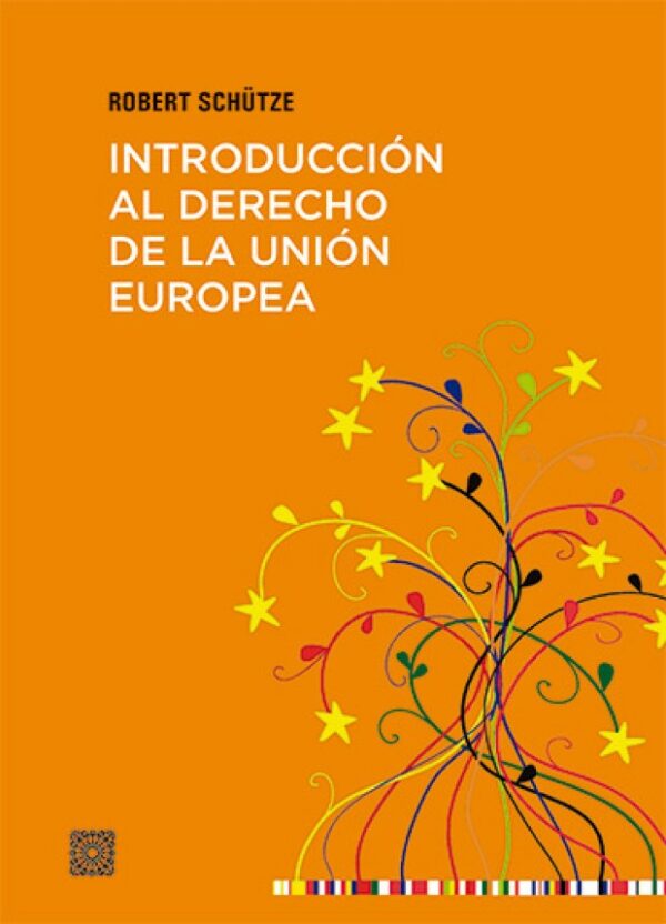 Introducción al derecho de la Unión Europea / 9788413698014
