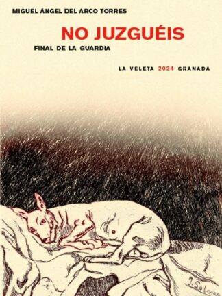 No juzguéis. Final de la guardia
