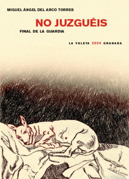 No juzguéis. Final de la guardia