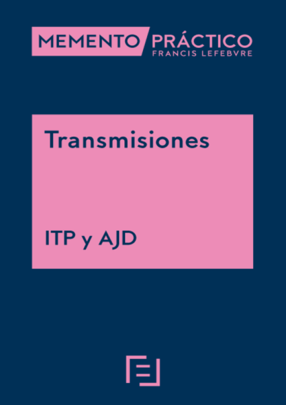 Memento Transmisiones (ITP y AJD) 2024
