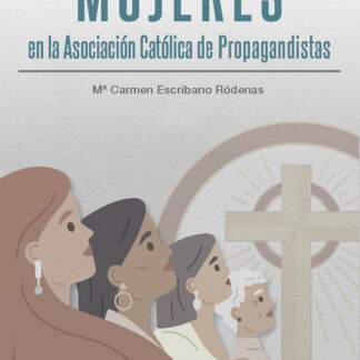 Mujeres en la Asociación Católica de Propagandistas