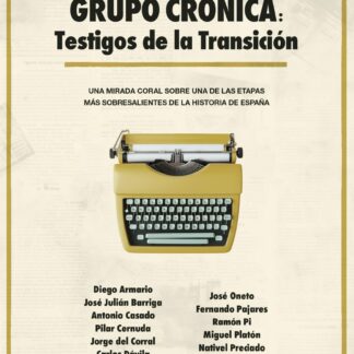 Grupo Crónica: Testigos de la Transición
