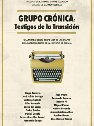 Grupo Crónica: Testigos de la Transición