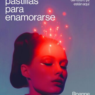 Sexo con robots y pastillas para enamorarse. Olvida todo lo que sabes sobre el amor: las relaciones del futuro ya están aquí