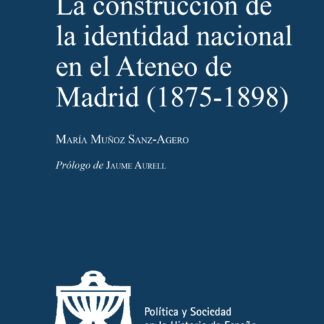Construcción de identidad nacional en el ateneo de Madrid (1875-1898)