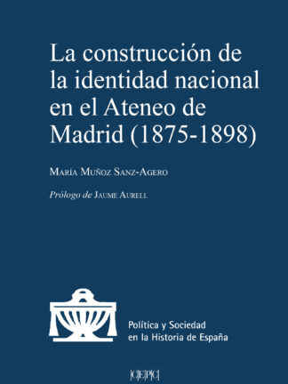 Construcción de identidad nacional en el ateneo de Madrid (1875-1898)