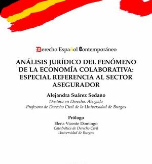 Análisis jurídico del fenómeno de la economía colaborativa: especial referencia al sector asegurador