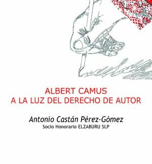 Albert Camus a la luz del Derecho de Autor