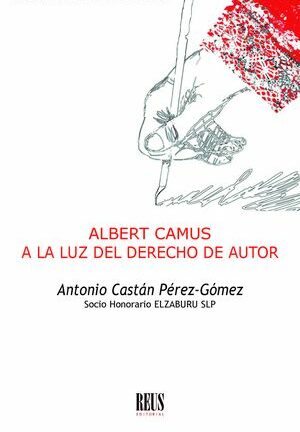 Albert Camus a la luz del Derecho de Autor