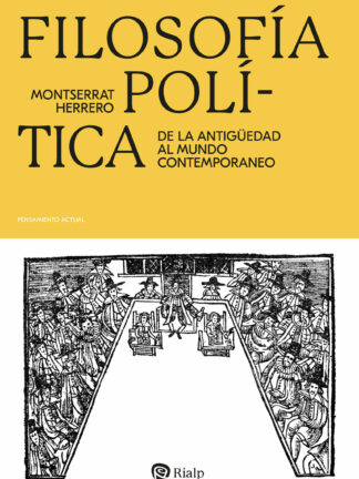 Filosofía política. De la antigüedad al mundo contemporáneo