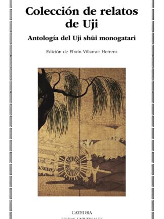 Colección de relatos de Uji. Antología del Uji shui monogatari