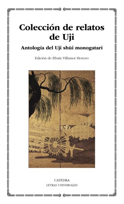 Colección de relatos de Uji. Antología del Uji shui monogatari