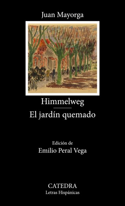 Himmelweg. El jardín quemado