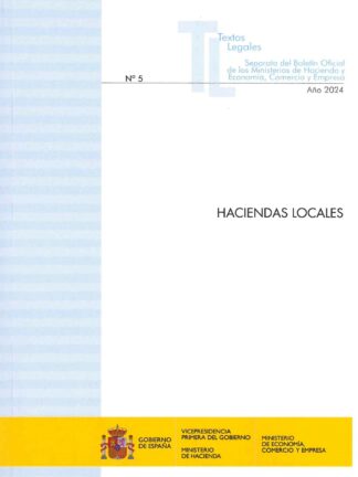Haciendas Locales 2024. Textos Legales Nº 5 Año 2024 Separata del Boletín Oficial de los Ministerios de Hacienda y de Economia, Comercio y Empresa