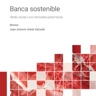 Banca sostenible. Verde, social y con renovada gobernanza
