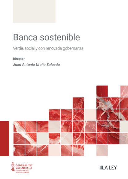 Banca sostenible. Verde, social y con renovada gobernanza