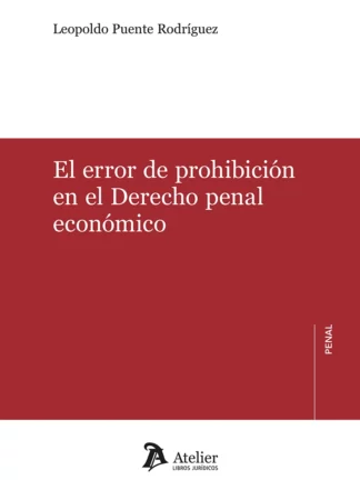 Error de prohibición en el derecho penal económico