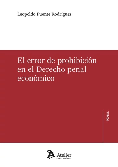Error de prohibición en el derecho penal económico