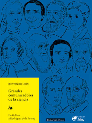 Grandes comunicadores de la ciencia. De Galileo a Rodríguez de la Fuente
