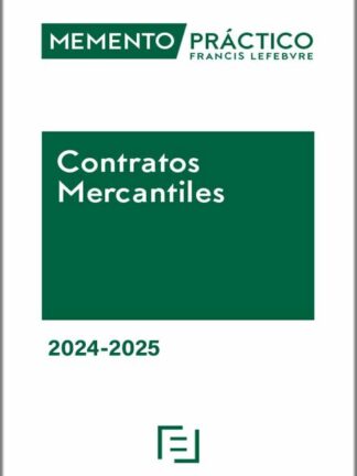 Pack Contratos Mercantiles 2024-2025. Memento Contratos Mercantiles 2024-2025 + Formularios Contratos Mercantiles 2024-2025