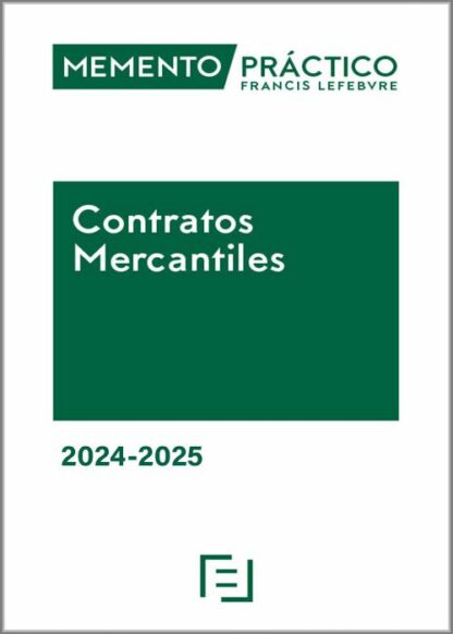 Pack Contratos Mercantiles 2024-2025. Memento Contratos Mercantiles 2024-2025 + Formularios Contratos Mercantiles 2024-2025