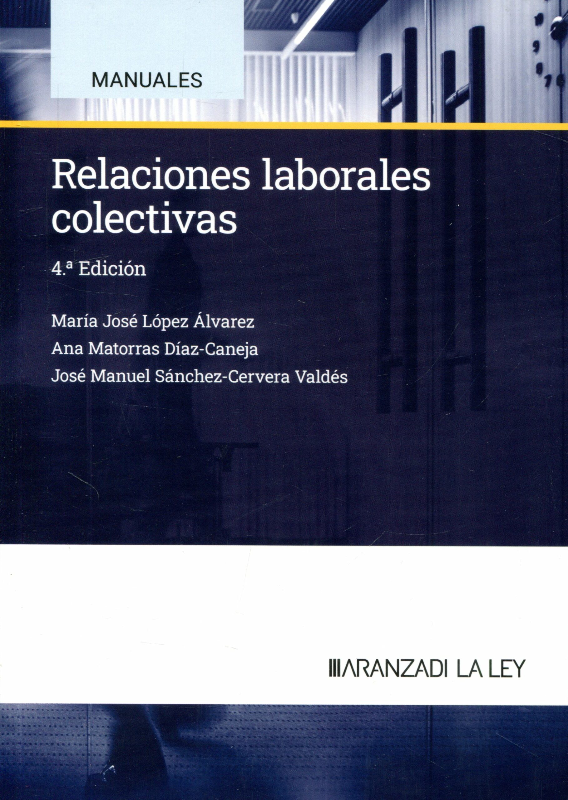 Relaciones laborales colectivas 2024