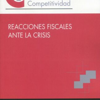 Reacciones fiscales ante la crisis