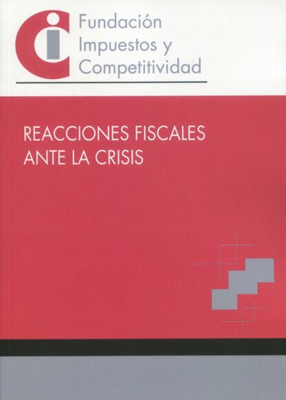 Reacciones fiscales ante la crisis