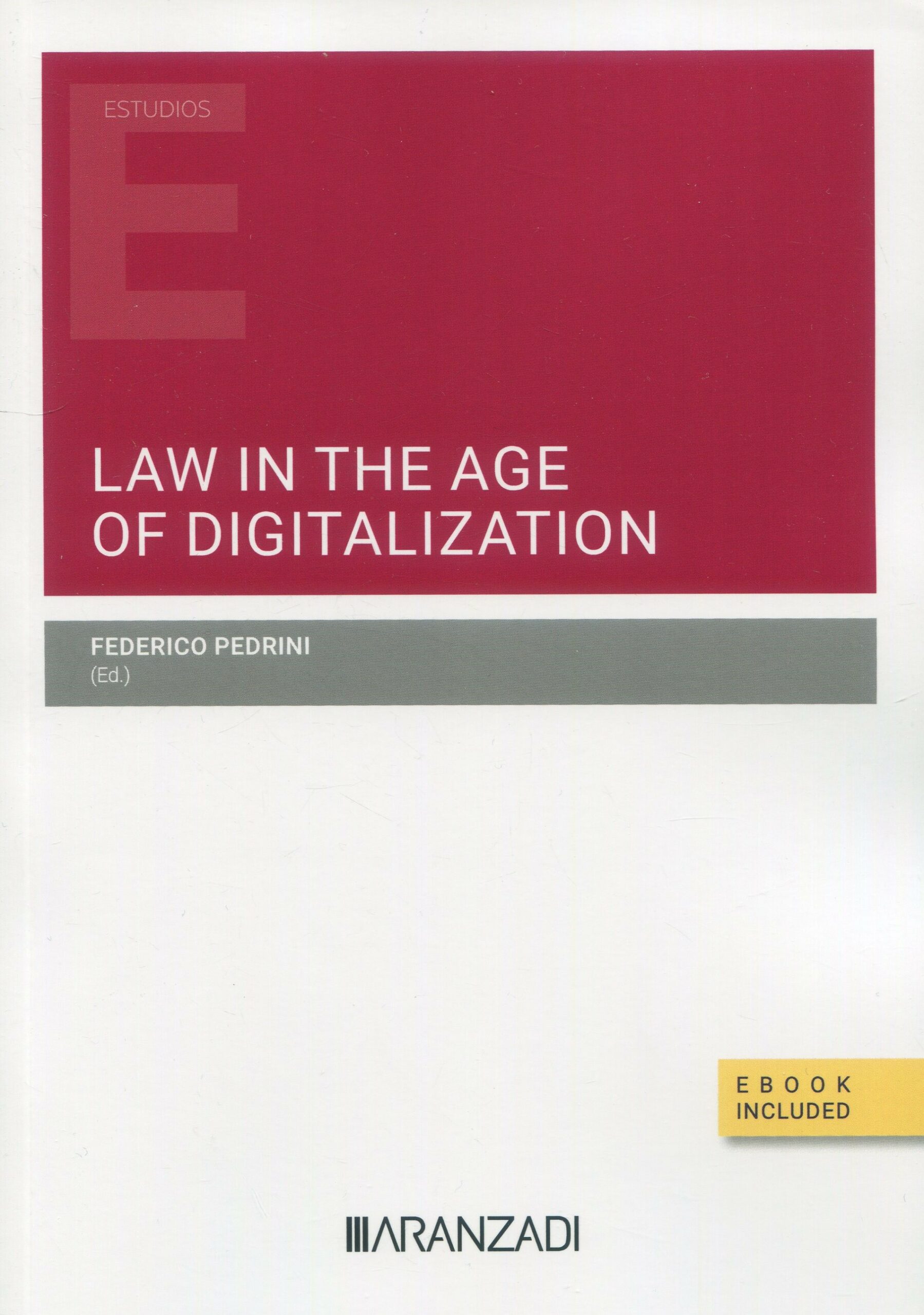 Law in the age of digitalization / 9788411639668 / F. PEDRINI