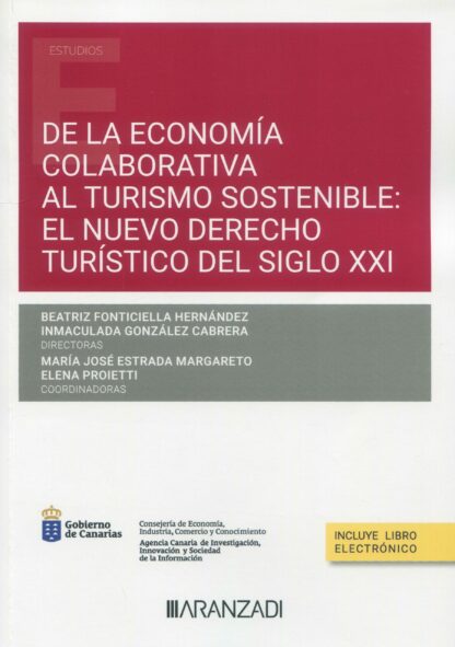 De la economía colaborativa al turismo sostenible: el nuevo derecho turístico del siglo XXI
