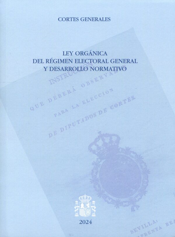 Ley Orgánica del Régimen Electoral / 9788479435738