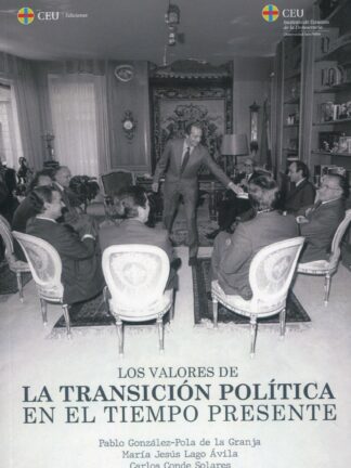 Valores de la Transición Política en el tiempo presente