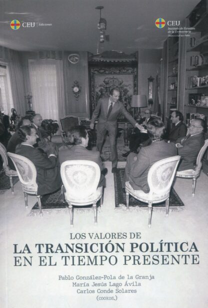 Valores de la Transición Política en el tiempo presente