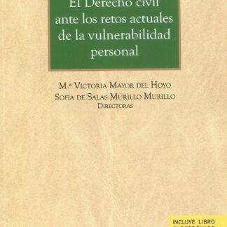 El Derecho civil ante los retos de la vulnerabilidad personal