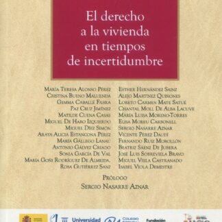 Derecho a la vivienda en tiempos de incertidumbre
