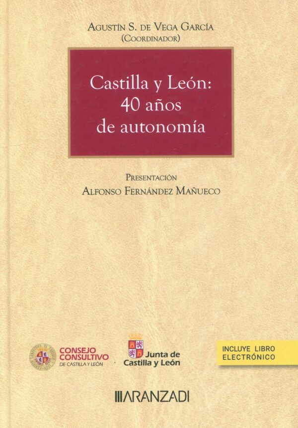 Castilla y León 40 años de autonomía / 9788411625326