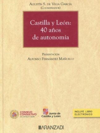 Castilla y León: 40 años de autonomía