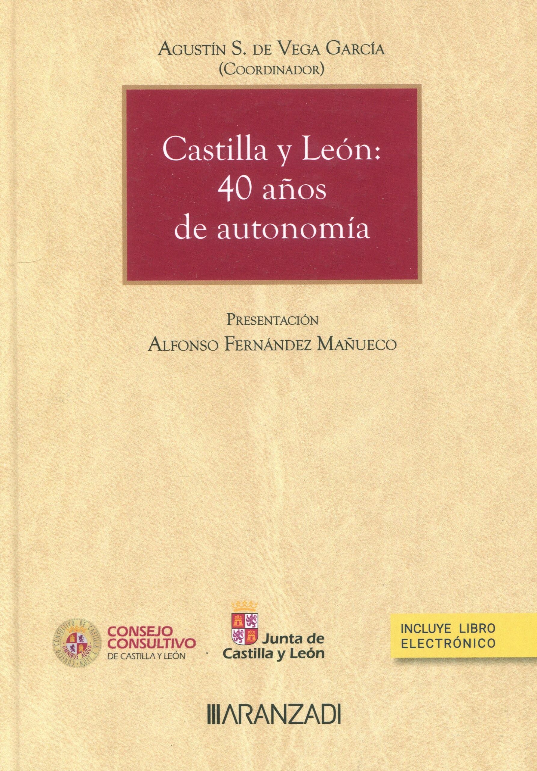 Castilla y León 40 años de autonomía / 9788411625326