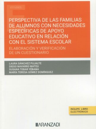 Perspectiva de las familias de alumnos con necesidades específicas de apoyo educativo, en relación con el sistema escolar: elaboración y verificación de un cuestionario