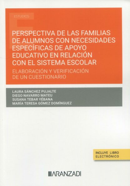 Perspectiva de las familias de alumnos con necesidades específicas de apoyo educativo, en relación con el sistema escolar: elaboración y verificación de un cuestionario
