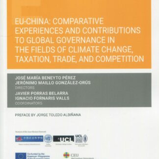 EU-China: comparative experiences and contributions to global governance in the fields of climate change, taxation, trade and competition