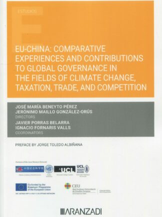 EU-China: comparative experiences and contributions to global governance in the fields of climate change, taxation, trade and competition